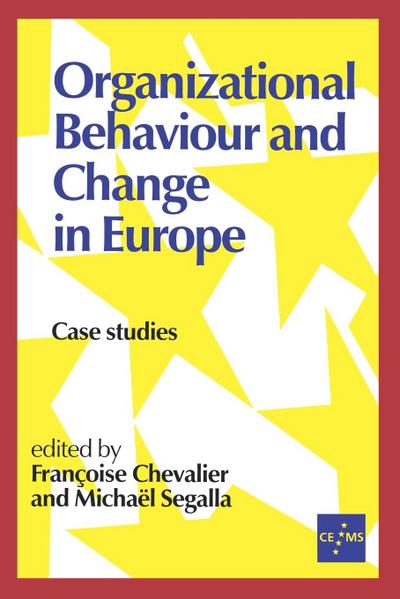 Organizational Behaviour and Change in Europe