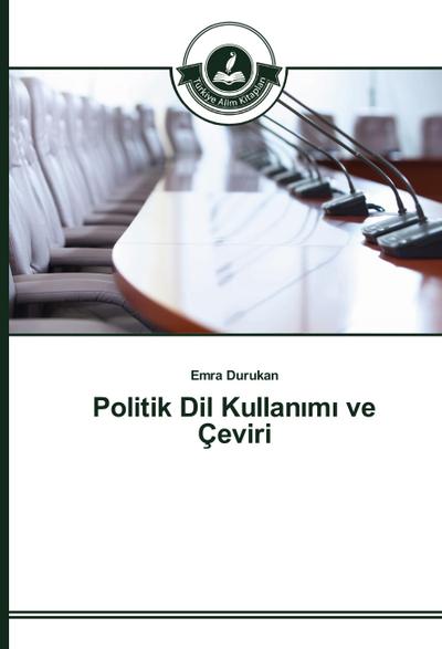 Politik Dil Kullan¿m¿ ve Çeviri