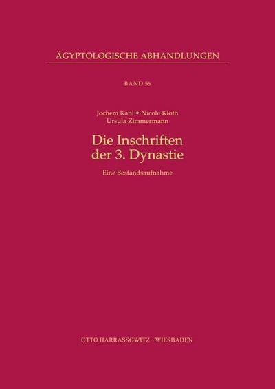 Die Inschriften der 3. Dynastie