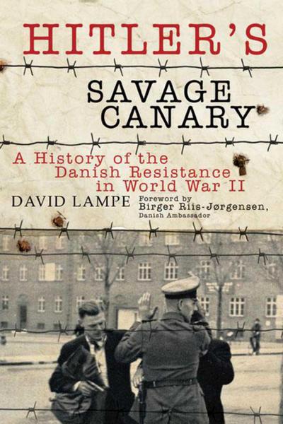 Hitler’s Savage Canary