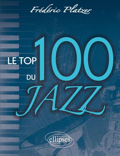 Le Top 100 du Jazz