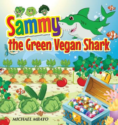 Sammy’s the green vegan shark