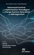 Advanced Control and Optimization Paradigms for Energy System Operation and Management