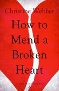 How to Mend a Broken Heart - Christine Webber