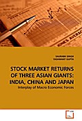 STOCK MARKET RETURNS OF THREE ASIAN GIANTS: INDIA,