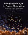 Emerging Strategies in Cancer Metabolism