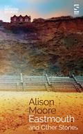 Eastmouth and Other Stories