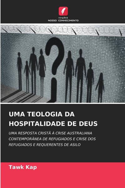 UMA TEOLOGIA DA HOSPITALIDADE DE DEUS