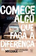 Comece Algo que Faça a Diferença