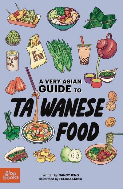 A Very Asian Guide to Taiwanese Food