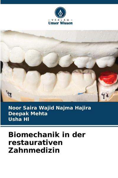 Biomechanik in der restaurativen Zahnmedizin