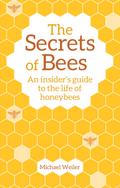 The Secrets of Bees