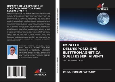 IMPATTO DELL’ESPOSIZIONE ELETTROMAGNETICA SUGLI ESSERI VIVENTI