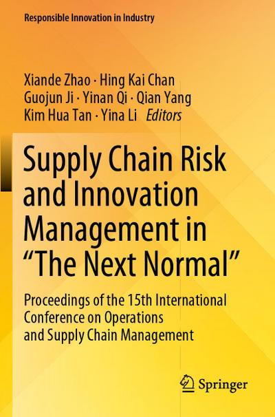 Supply Chain Risk and Innovation Management in "The Next Normal"