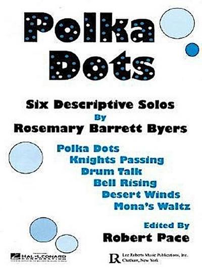 Polka Dots: Six Descriptive Solos
