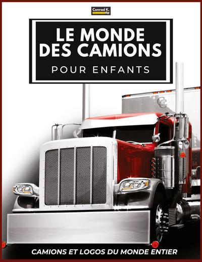 Le Monde Des Camions Pour Enfants