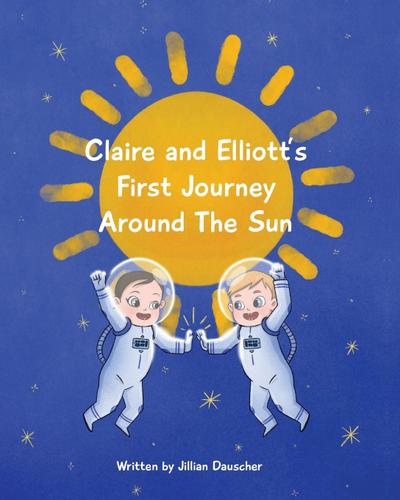 Claire and Elliott’s First Journey Around The Sun