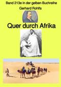 Quer durch Afrika - Band 213e in der gelben Buchreihe - bei Jürgen Ruszkowski