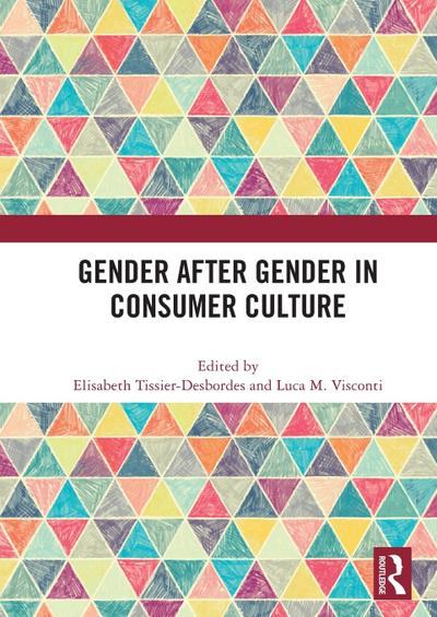 Gender After Gender in Consumer Culture