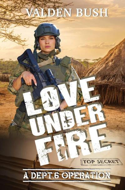 Love Under Fire