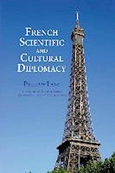 French Scientific and Cultural Diplomacy