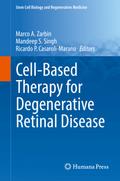 Cell-Based Therapy for Degenerative Retinal Disease (Stem Cell Biology and Regenerative Medicine)