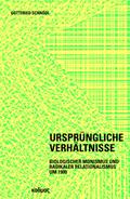 Ursprüngliche Verhältnisse