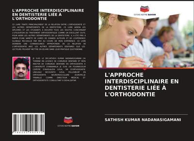 L’APPROCHE INTERDISCIPLINAIRE EN DENTISTERIE LIÉE À L’ORTHODONTIE