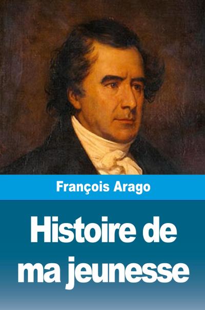 Histoire de ma jeunesse