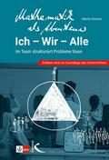 Mathematik als Abenteuer: Ich - Wir - Alle