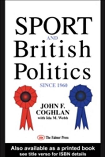 Sport And British Politics Since 1960