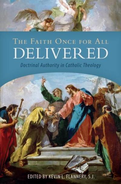 The Faith Once for All Delivered