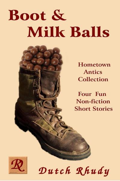 Boot & Milk Balls (Short Stories, #1)