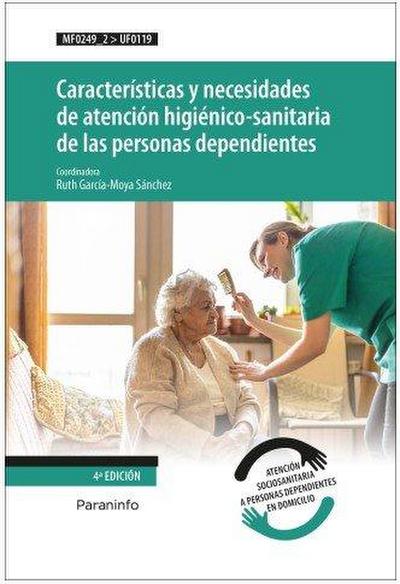 Características y necesidades de atención higiénico-sanitaria de las personas dependientes