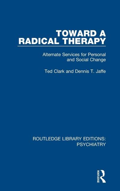 Toward a Radical Therapy