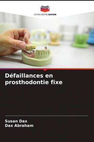 Défaillances en prosthodontie fixe