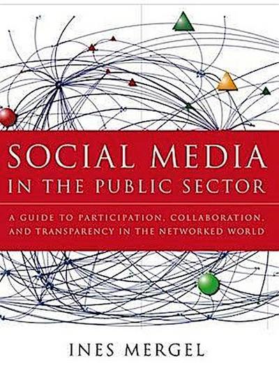 Social Media in the Public Sector