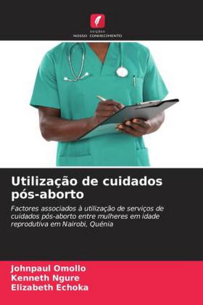 Utilização de cuidados pós-aborto