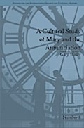 Cultural Study of Mary and the Annunciation
