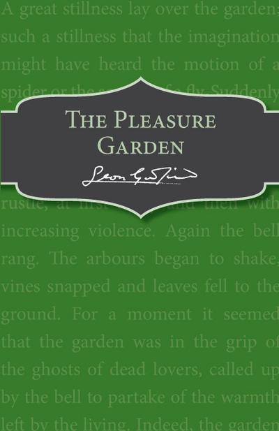The Pleasure Garden