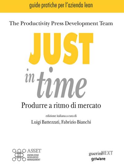 Just in time. Produrre a ritmo di mercato