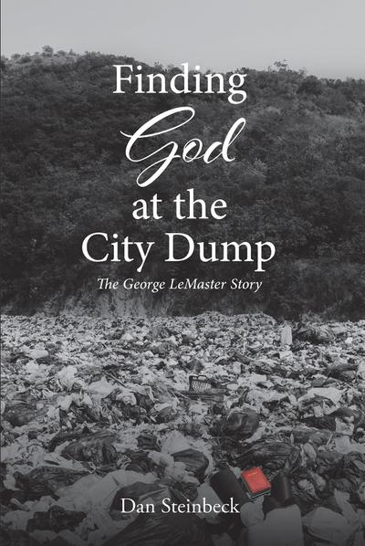 Finding God at the City Dump