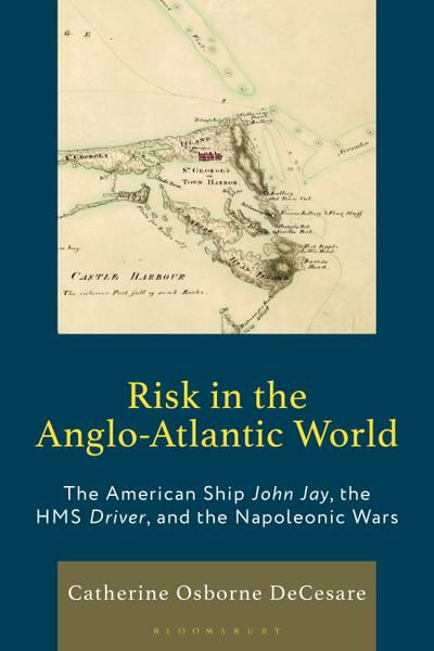 Risk in the Anglo-Atlantic World