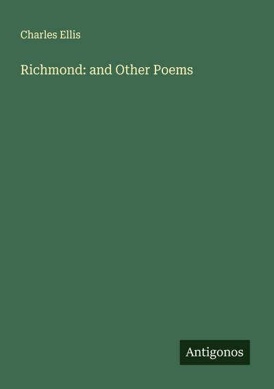 Richmond: and Other Poems