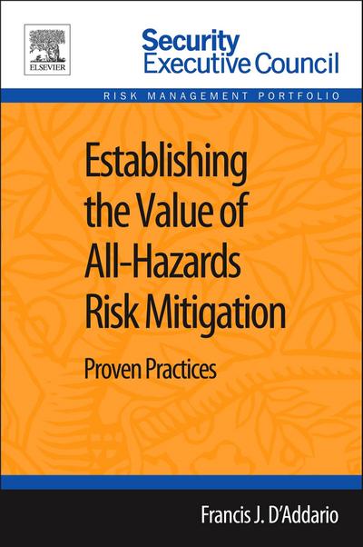 Establishing the Value of All-Hazards Risk Mitigation