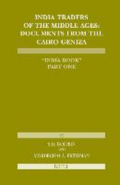 India Traders of the Middle Ages: Documents from the Cairo Geniza ’India Book’
