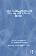 Social Justice, Activism and Diversity in U.S. Media History