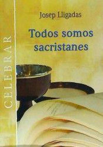 Todos somos sacristanes