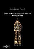 Guter und schlechter Geschmack im Kunstgewerbe