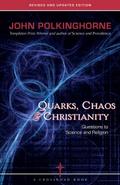 Quarks, Chaos & Christianity